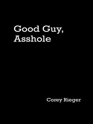 cover image of Good Guy, Asshole
